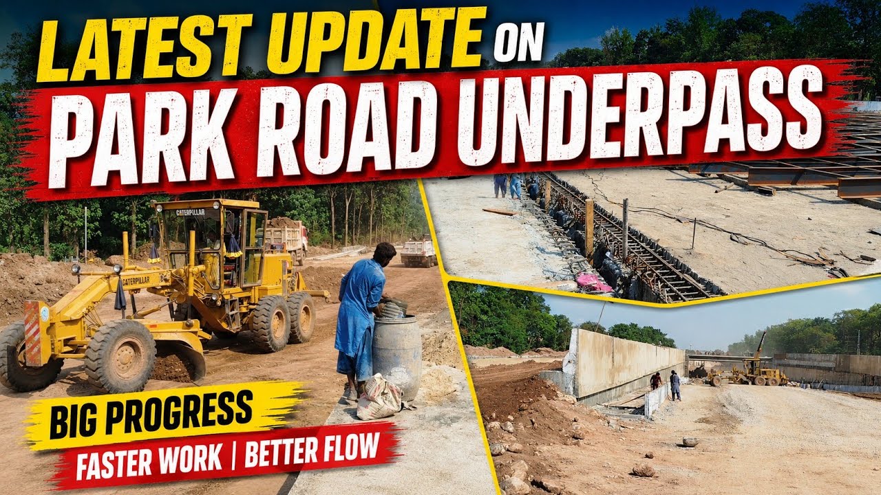 Latest Update on Park Road Underpass | Margalla Enclave Underpass | پارک روڈ انڈر پاس تازہ صورتحال 