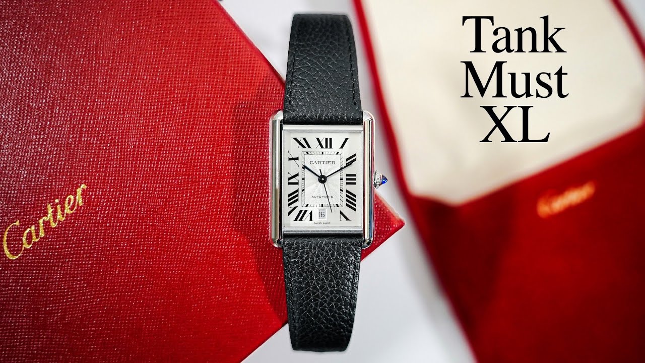 Cartier Tank Must XL | Обзор культовой модели, неподвластной времени
