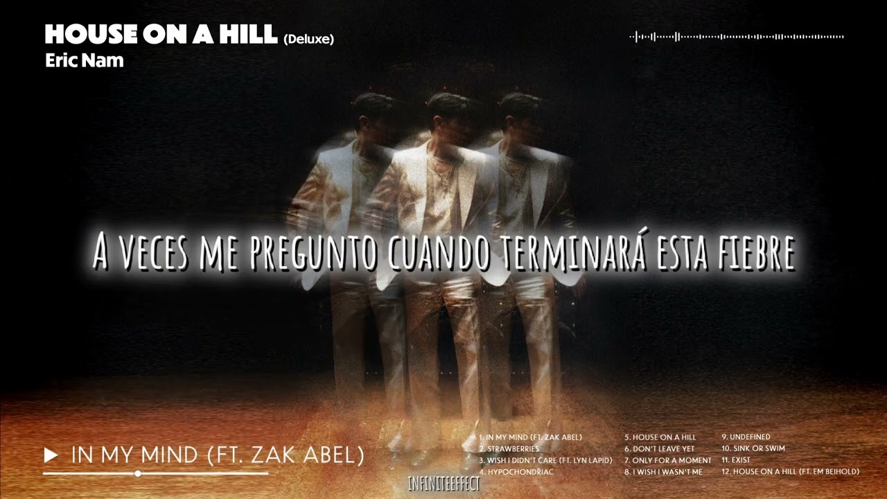Eric Nam - In My Mind (Ft. Zak Abel) Sub español