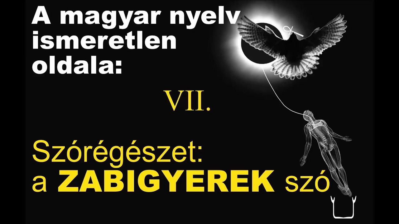 Szórégészet   a ZABIGYEREK szó