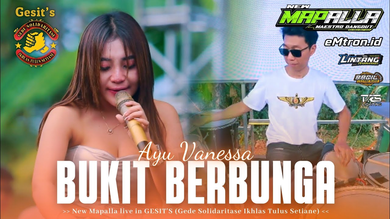 BUKIT BERBUNGA - AYU VANESSA || NEW MAPALLA live GESIT'S 2025