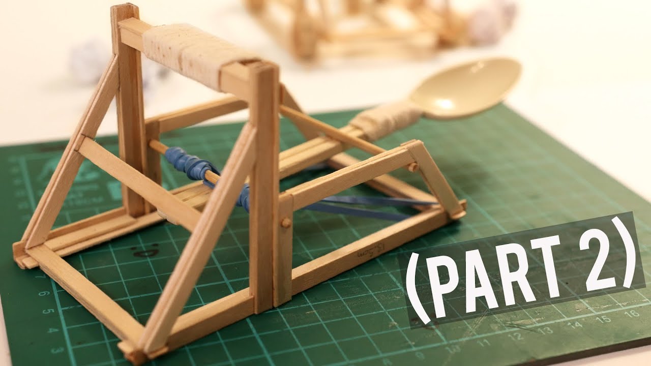 How to Make an Awesome MINI CATIPULT (Part 2)