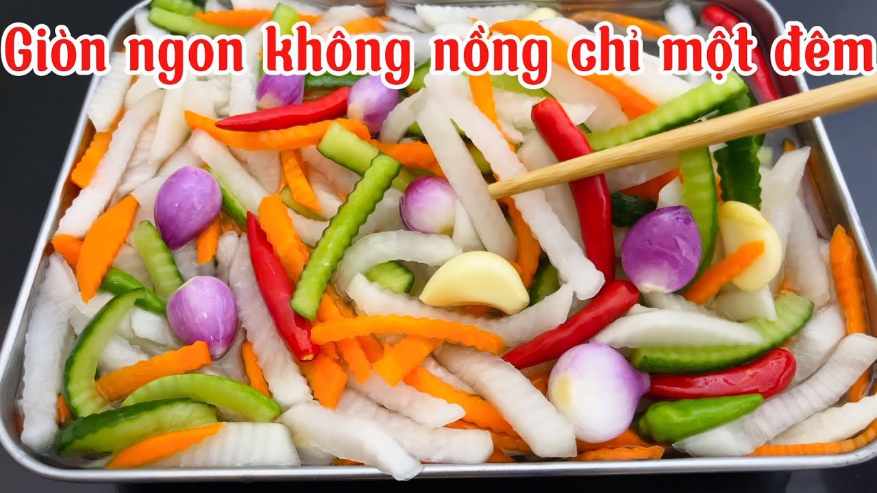 CÁCH MUỐI CỦ CẢI CHUA NGỌT KHOẺ RE CỦA NGƯỜI MIỀN TÂY