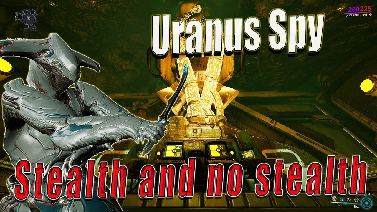Easy Uranus Spy | Warframe