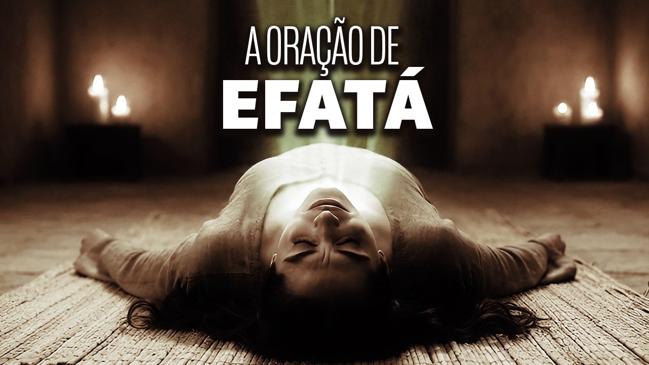 ALGO VAI ACONTECER: Oração de Efatá e os 7 Arcanjos para Destravar sua Vida (URGENTE)