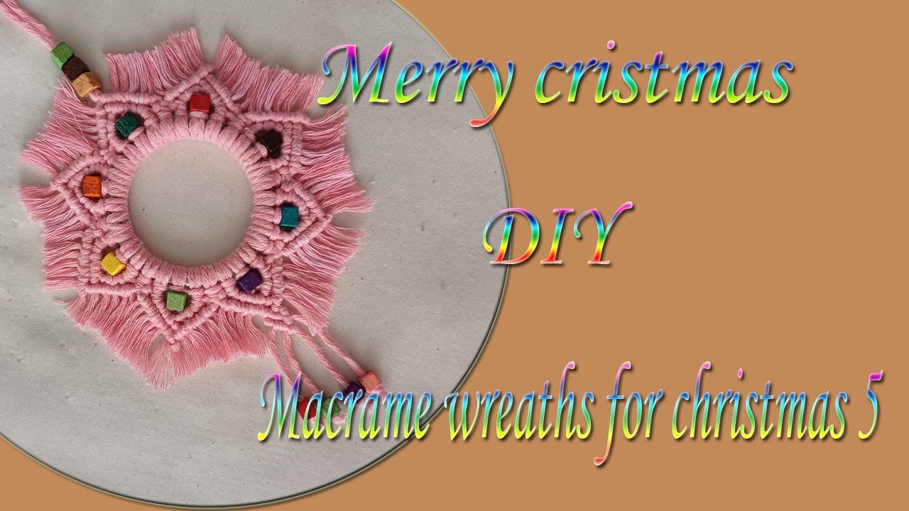 Macrame wreaths for christmas 5  😍DIY /  Macrame Christmas Ornaments -  DIY  -  For beginners
