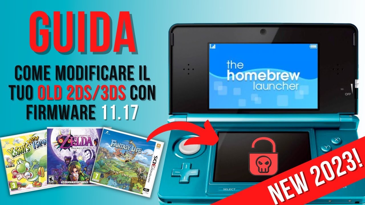 GUIDA : Come modificare il tuo old 2DS/3DS con Firmware 11.17 #2023 #3ds #modding