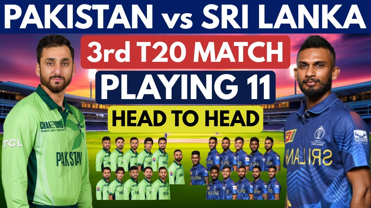 Pakistan vs Sri Lanka | Pakistan Playing 11 vs Sri Lanka 3rd T20 Match | Pak vs SL 3rd T29 Match