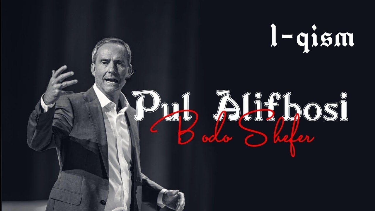 Bodo Shefer —Pul alifbosi |1-qism| #bodoshefer #pulalifbosi