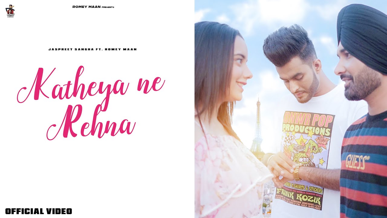 Katheya Ne Rehna | Jaspreet Sangha Ft.Romey Maan | Sulfa | Ikjot | Latest New punjabi songs 2021