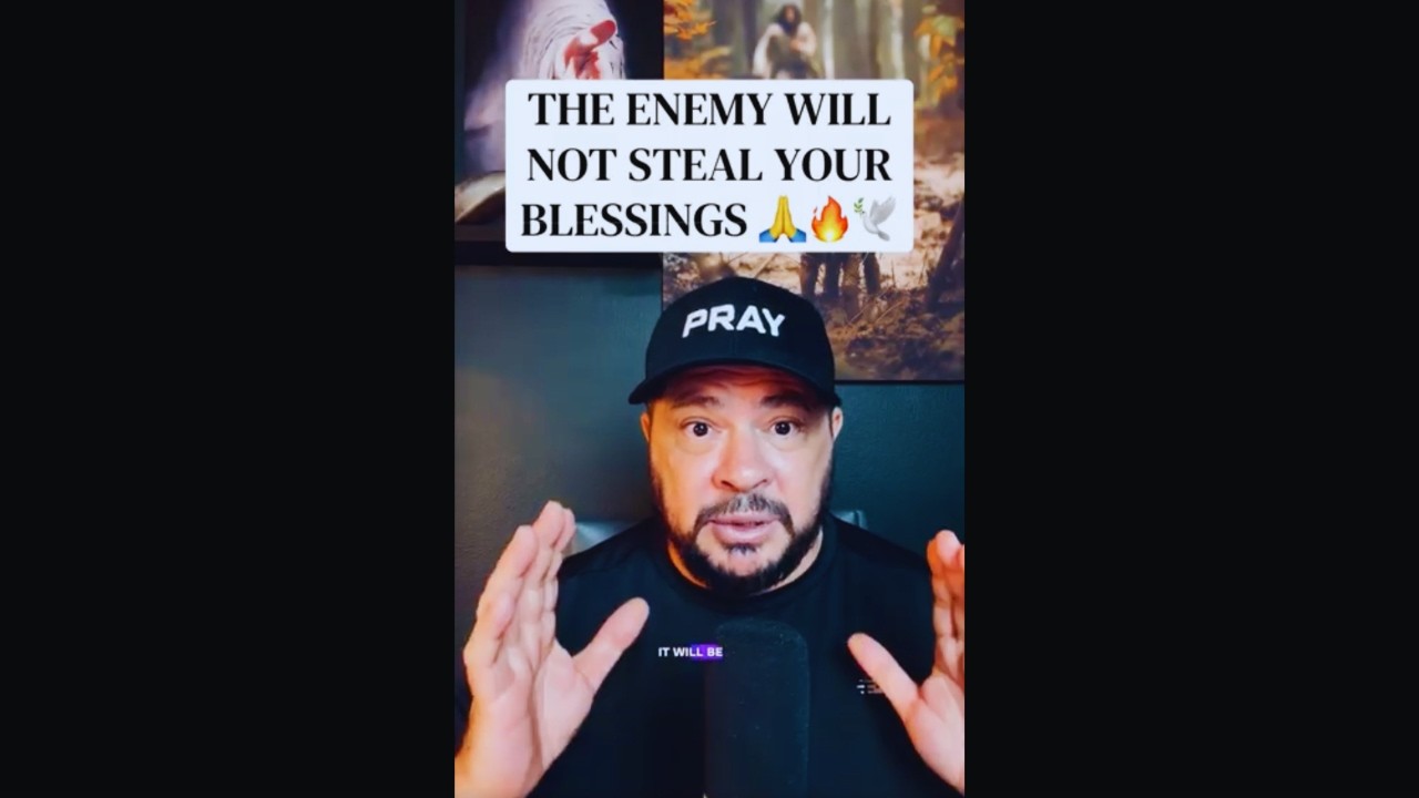 Don’t Let the Enemy Steal Your Blessings — Pray This Now!