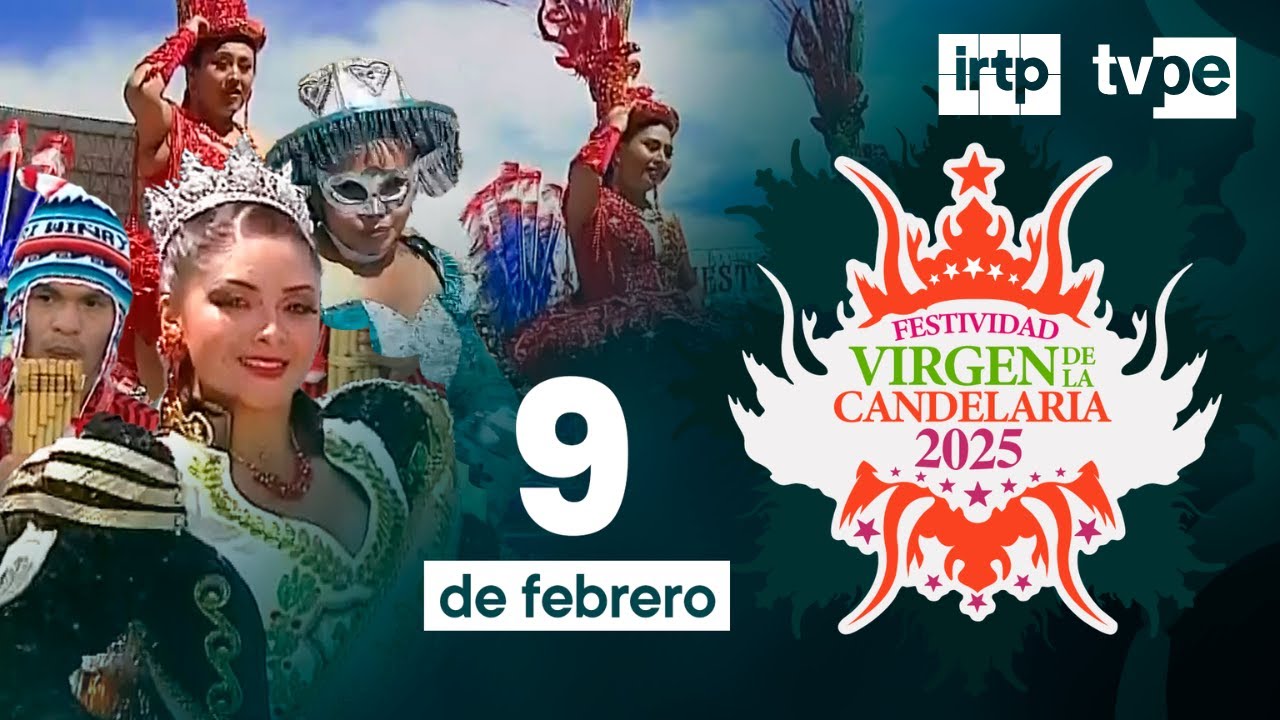 Festividad Virgen de la Candelaria 2025  (09/02/2025) | TVPerú