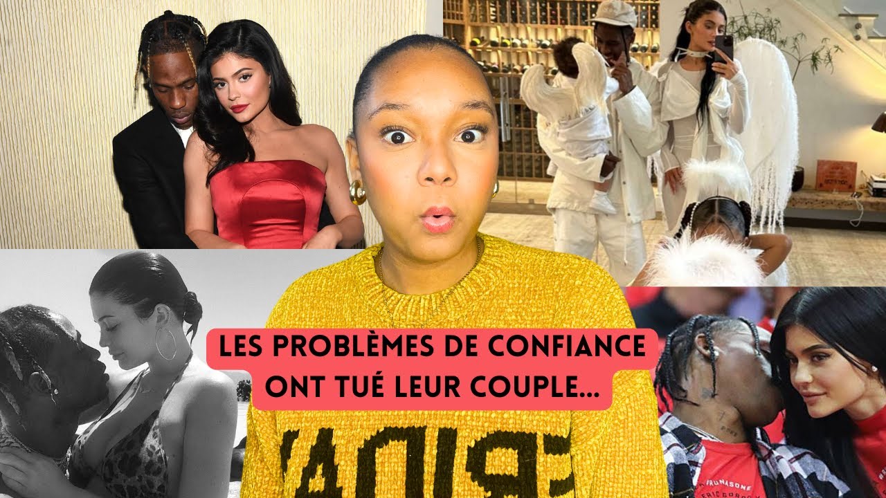 LES DESSOUS DU COUPLE KYLIE JENNER & TRAVIS SCOTT (Travis trop volage ?) ❤️‍🩹