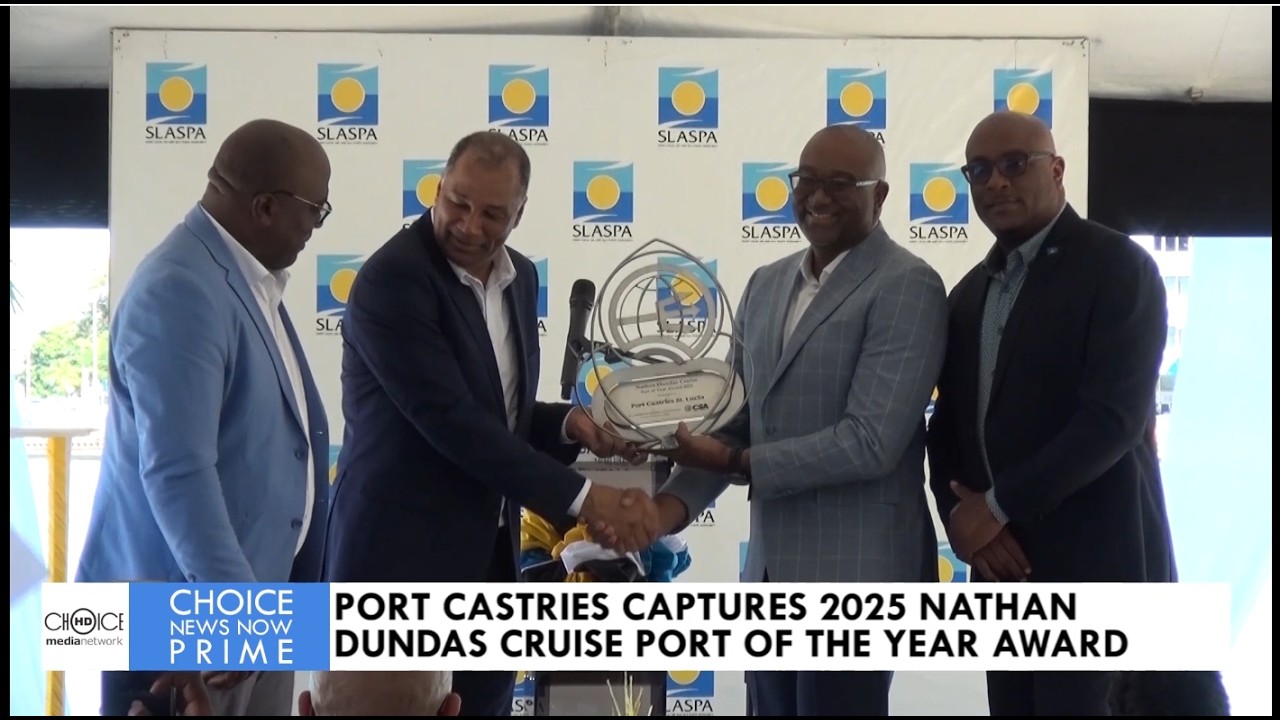 PORT CASTRIES CAPTURES 2025 NATHAN DUNDAS CRUISE PORT OF THE YEAR AWARD