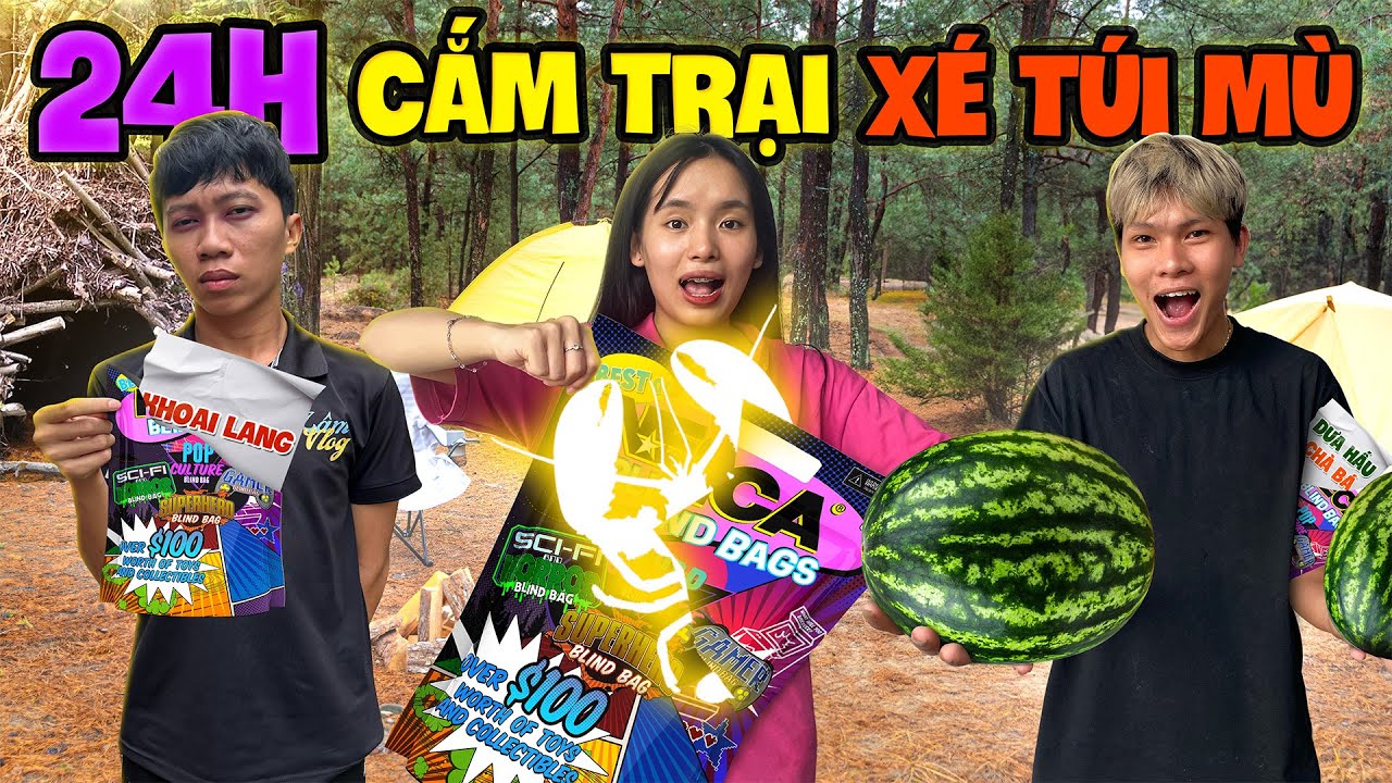 24h Cắm Trại Xé Túi Mù