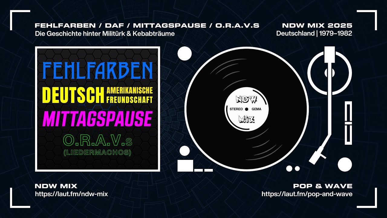 NDW: Fehlfarben, DAF, Mittagspause, O.R.A.V.s Liedermachos - Militürk / Kebabträume (1979–1982 / HQ)