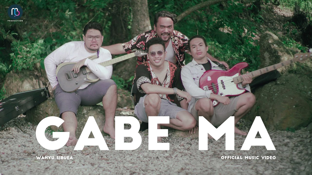 WAHYU SIBUEA - GABE MA (Official Music Video)