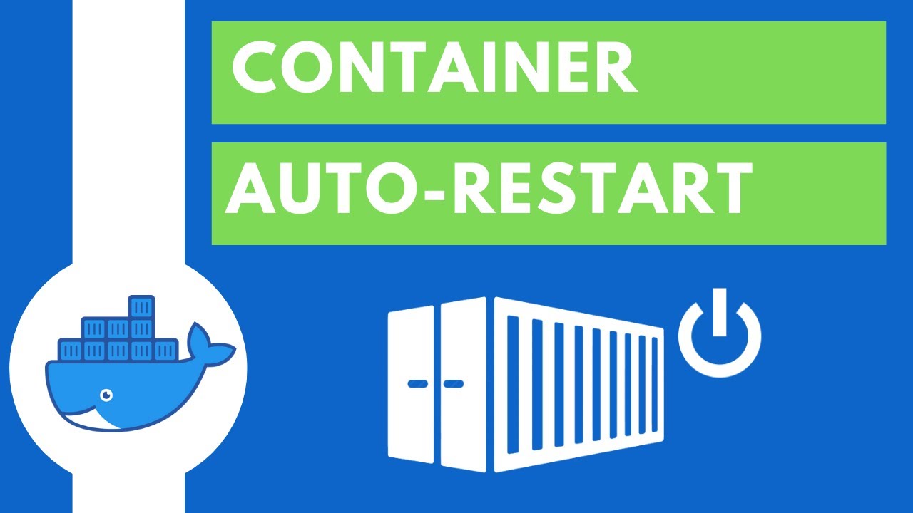 Restart Stopped Containers (Restart Policies) - Docker Development Tips & Tricks