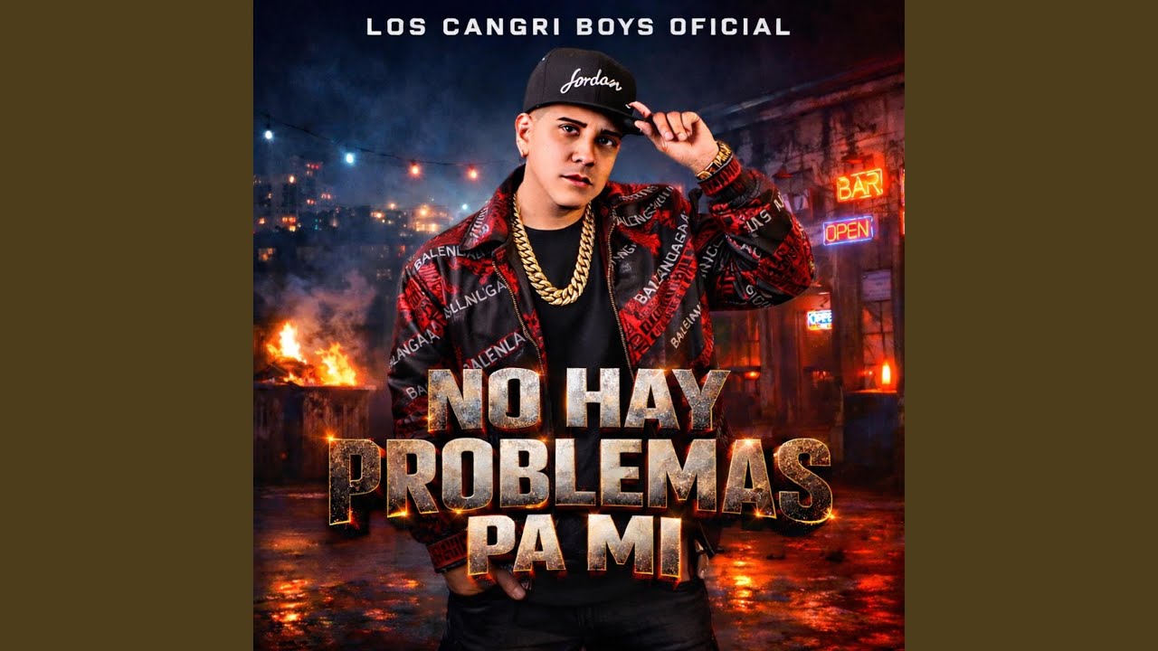 No Hay Problemas Pa Mi