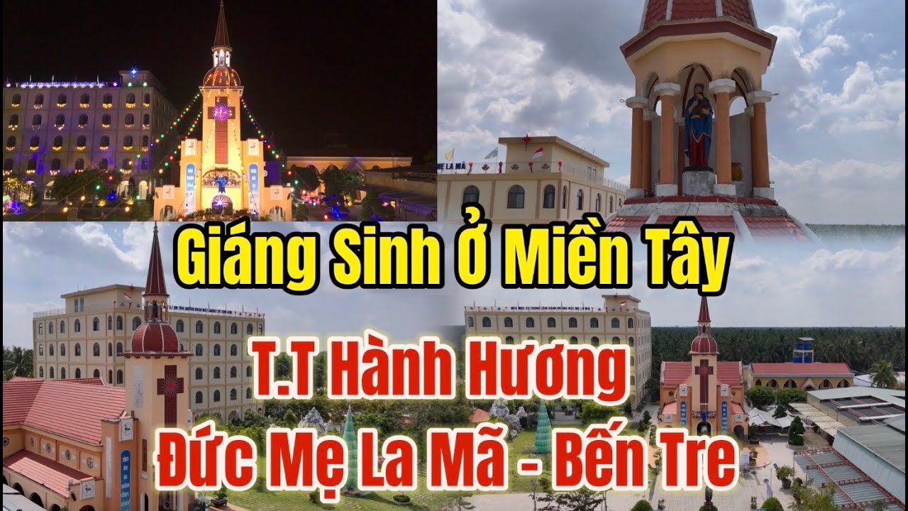 Nhà thờ Đức Mẹ La Mã Bến Tre và không khí Giáng sinh trên quê hương xứ dừa.