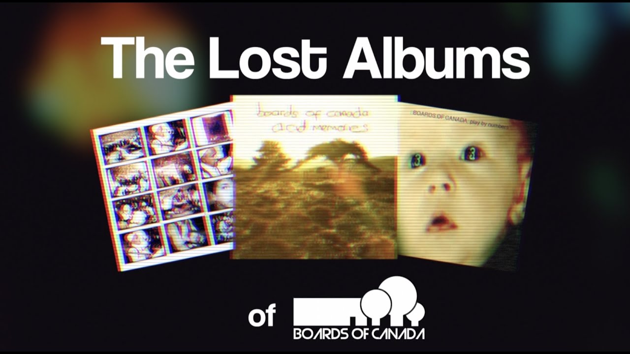 Потерянные альбомы Boards of Canada
