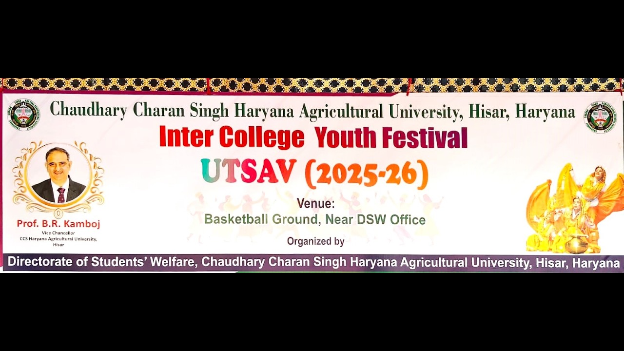 Inter College Youth Festival &ndash; UTSAV (2025-26) | CCSHAU | 11-02-2026