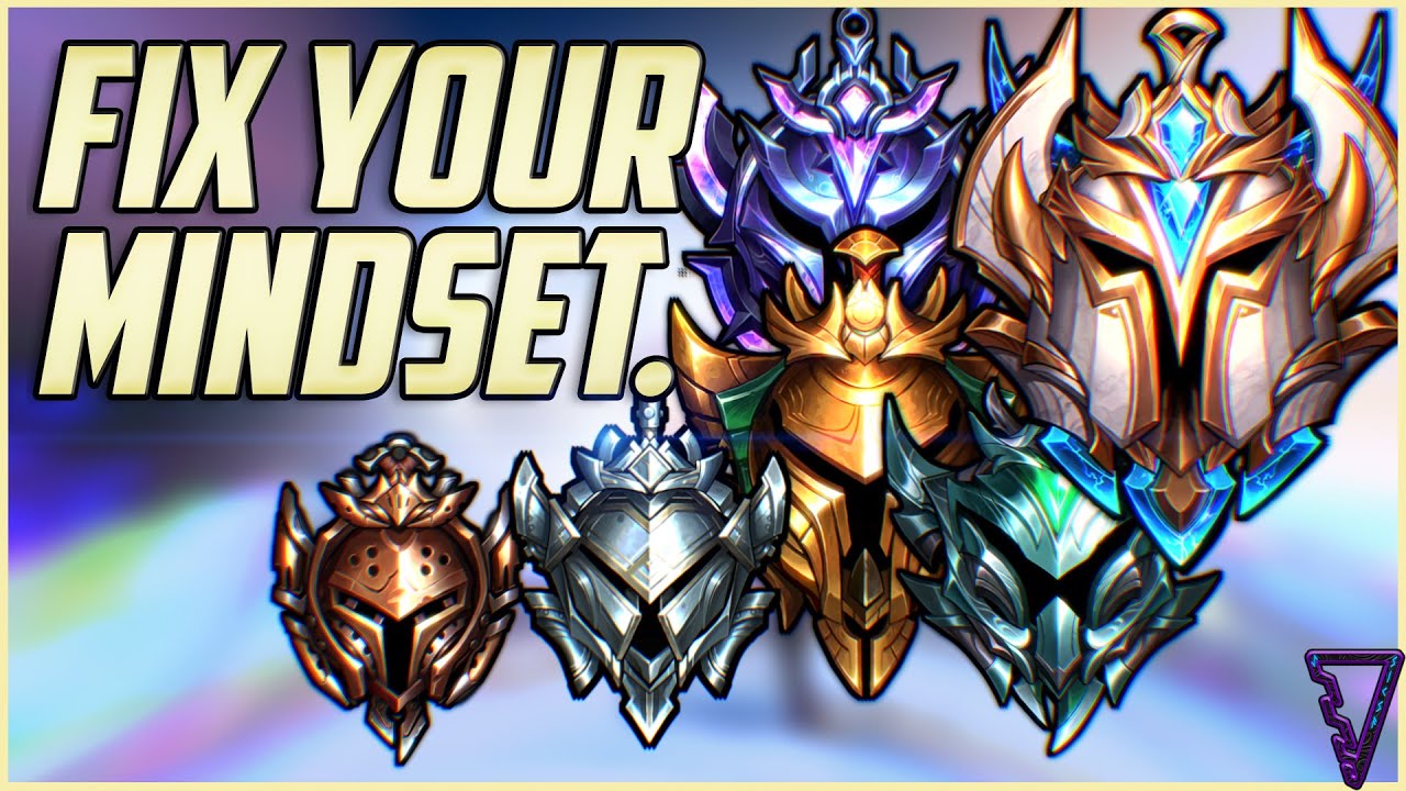 The MINDSET Needed To Climb, Improve, And Approach Coaching | League of Legends Guide