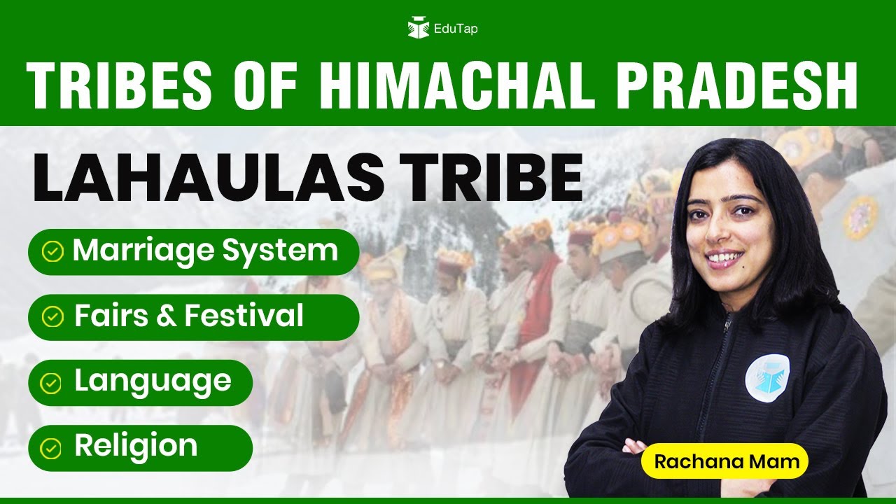 Tribes of Himachal Pradesh | Lahaulas Tribe of Himachal | Famous Himachal Tribes | Himachal GK |HPAS