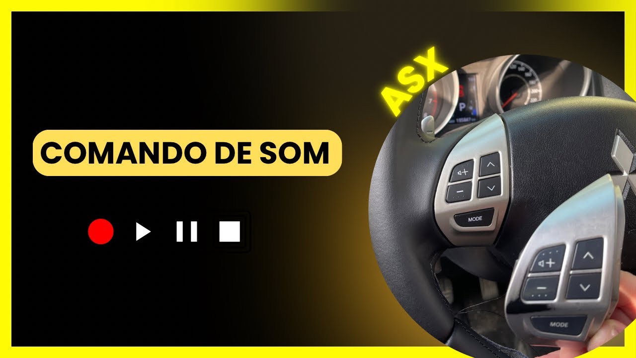 Como Trocar o Comando de Som da ASX | Passo a Passo Prático