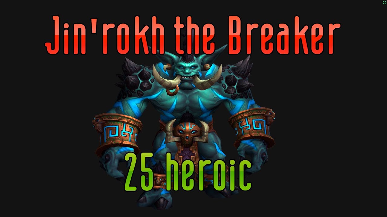 Jin'rokh the Breaker 25 Heroic [Throne of Thunder]