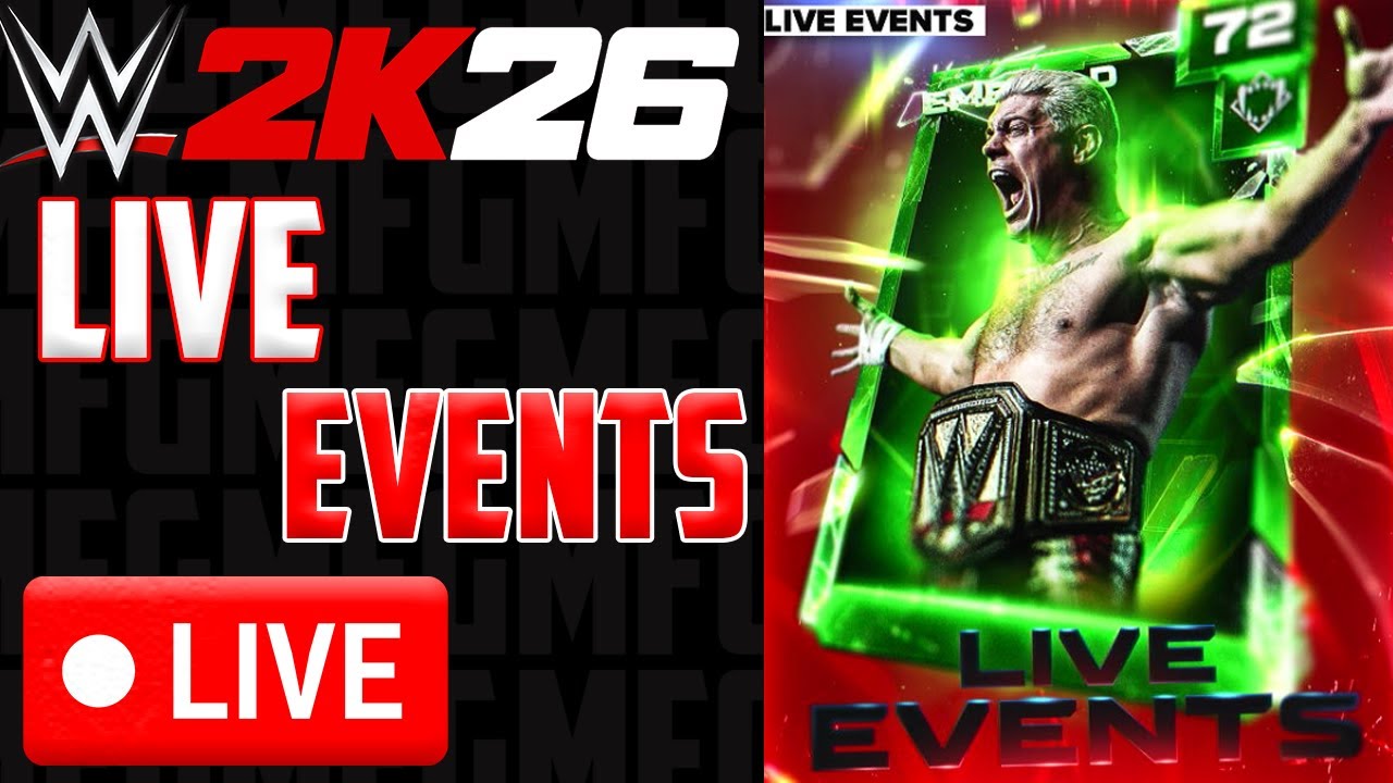 Live events! - MyFACTION | WWE 2K26