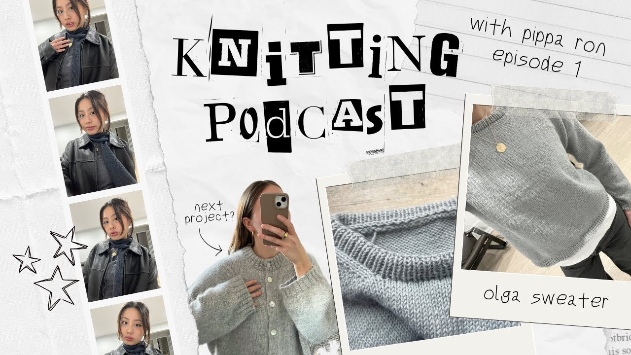 New channel, new project! | Knitting Podcast Ep. 1