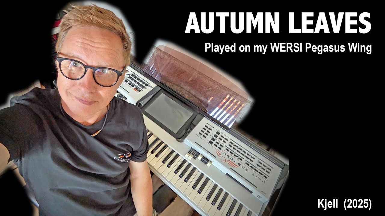 Autumn Leaves on my good old Wersi