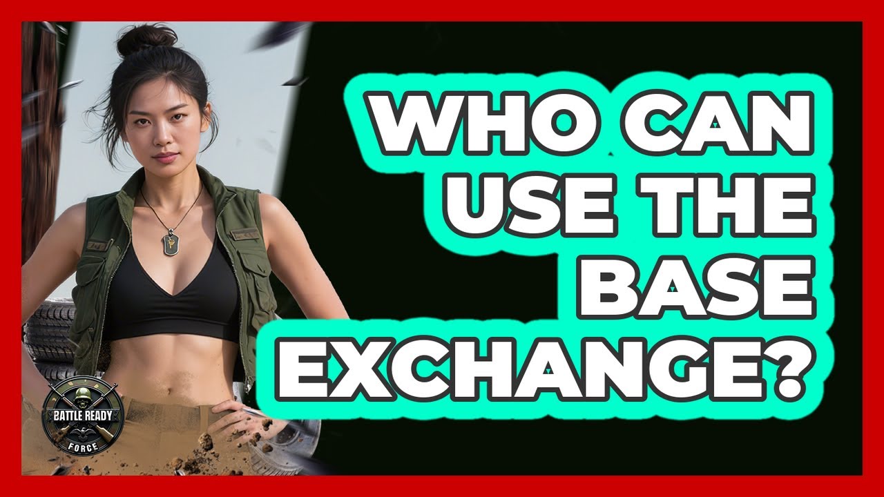 Who Can Use The Base Exchange?