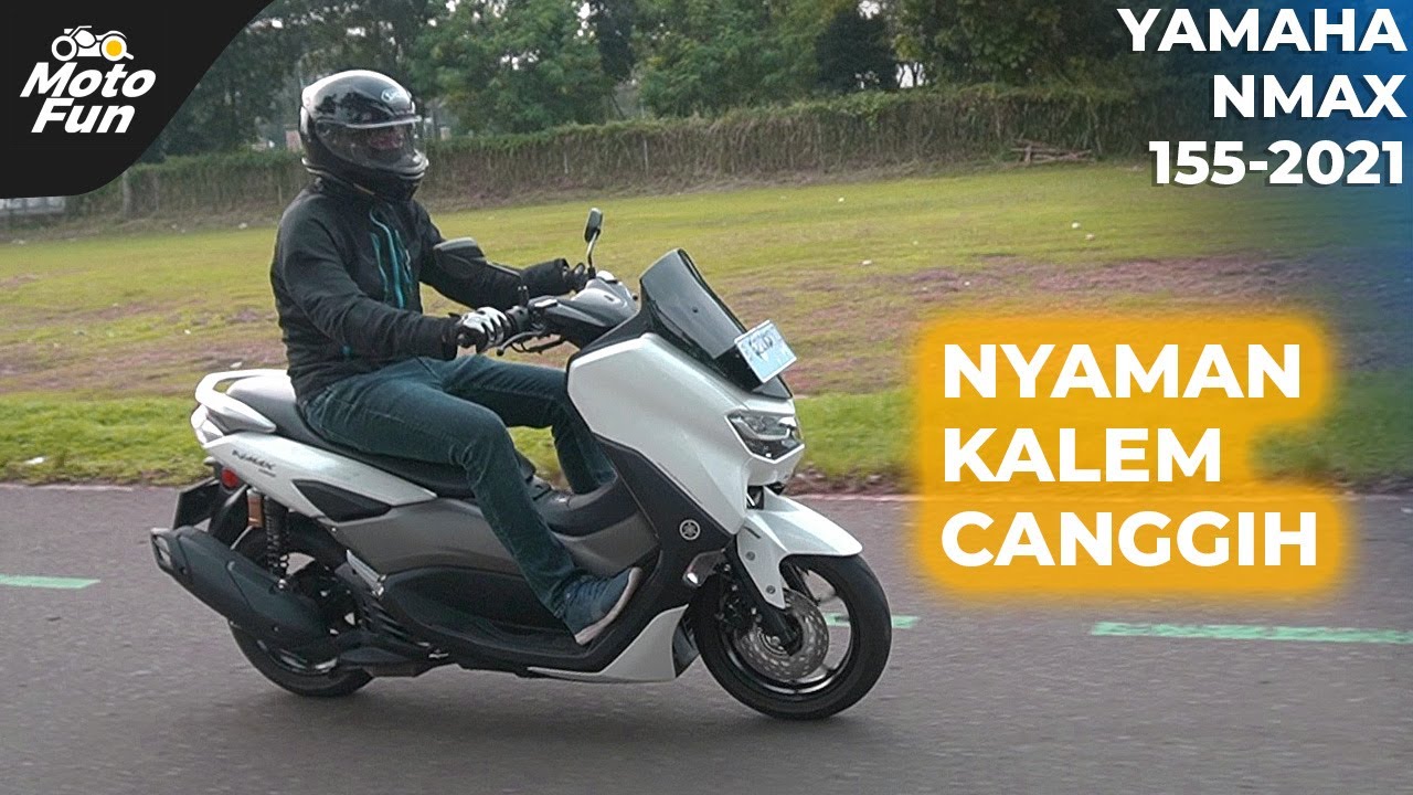 Simak 8 Hal Yang Harus Diketahui Terkait Yamaha Nmax 155 2021 | Test Ride - MotoFun