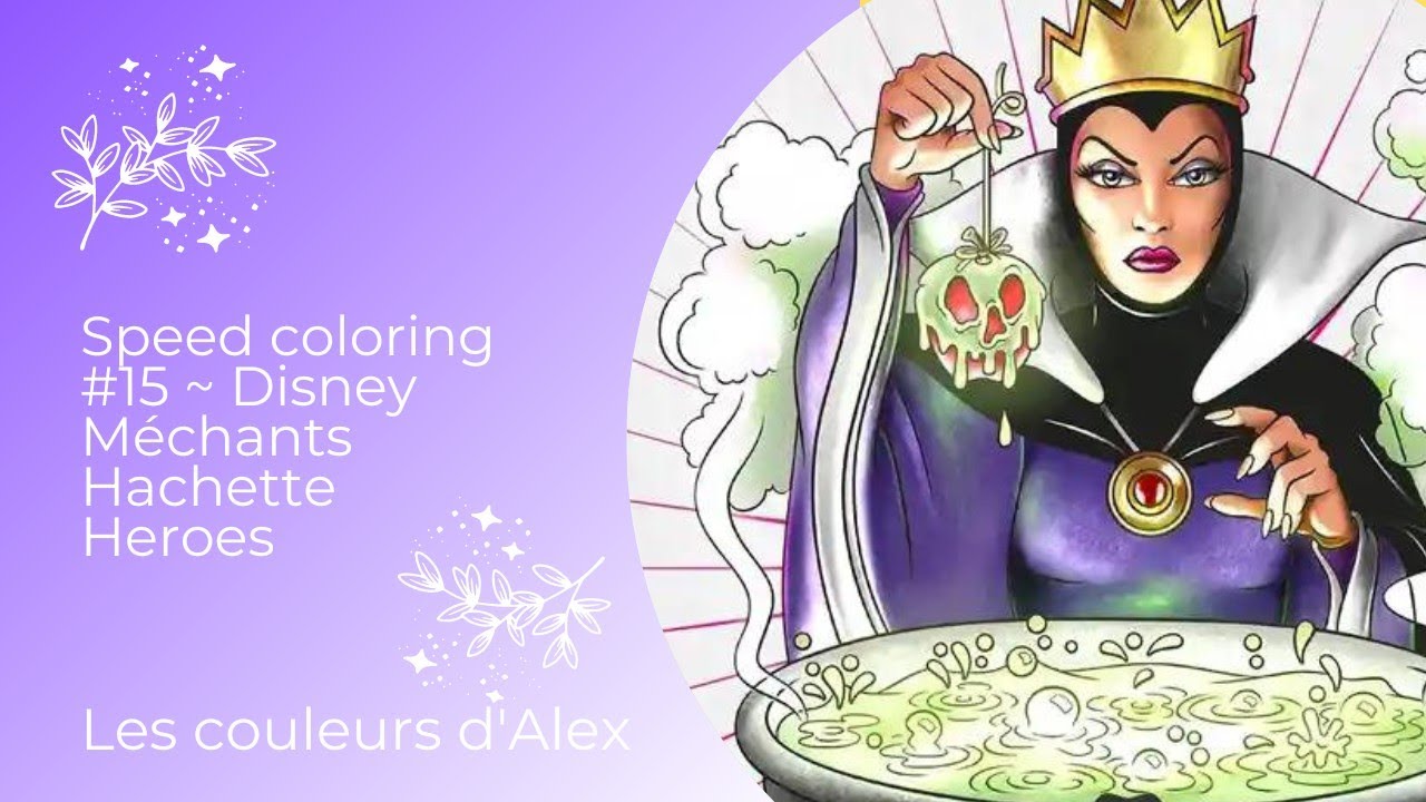 Speed coloring #15 ~ Disney Méchants Hachette Heroes