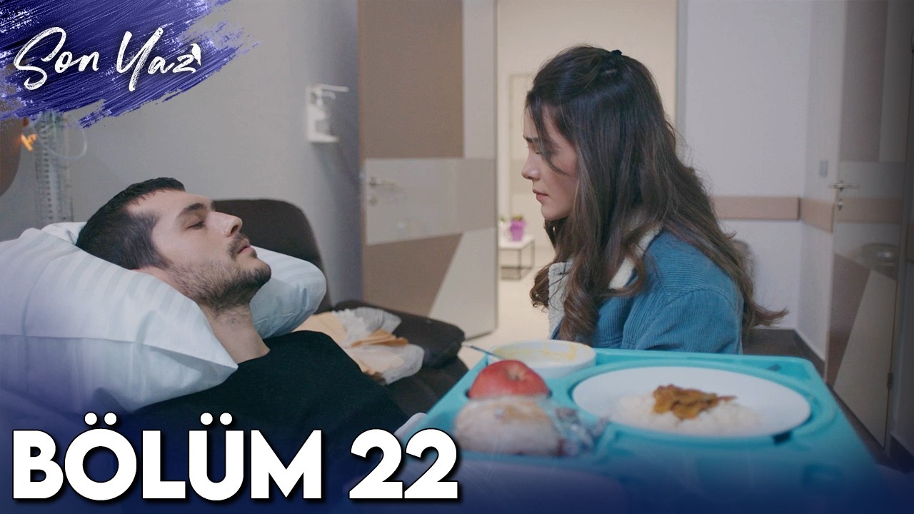 Son Yaz 22. Bölüm Full İzle | Tek Parça HD