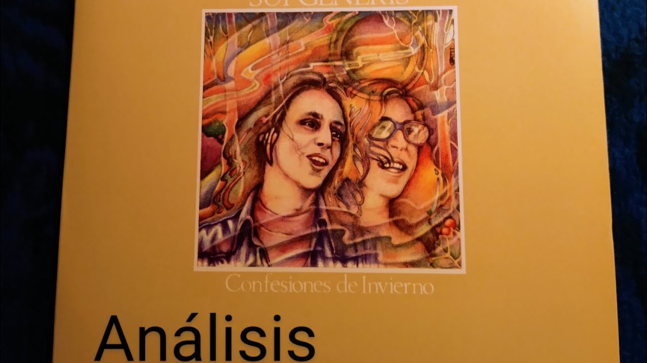 Sui Géneris - Confesiones de Invierno. Análisis desde mi perspectiva.