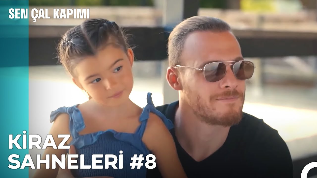Baştan Sona Kiraz Sahneleri (Part 8) - Sen Çal Kapımı