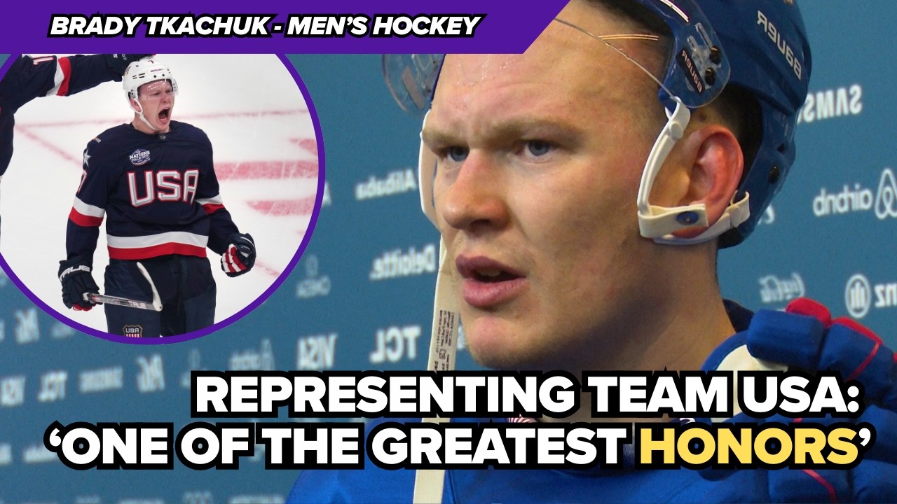 ‘A dream come true’: Brady Tkachuk opens up on playing for Team USA at Olympics