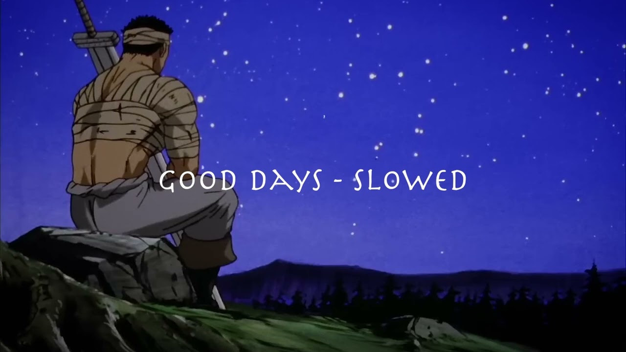 SZA - Good Days - Slowed (TO PERFECTION)
