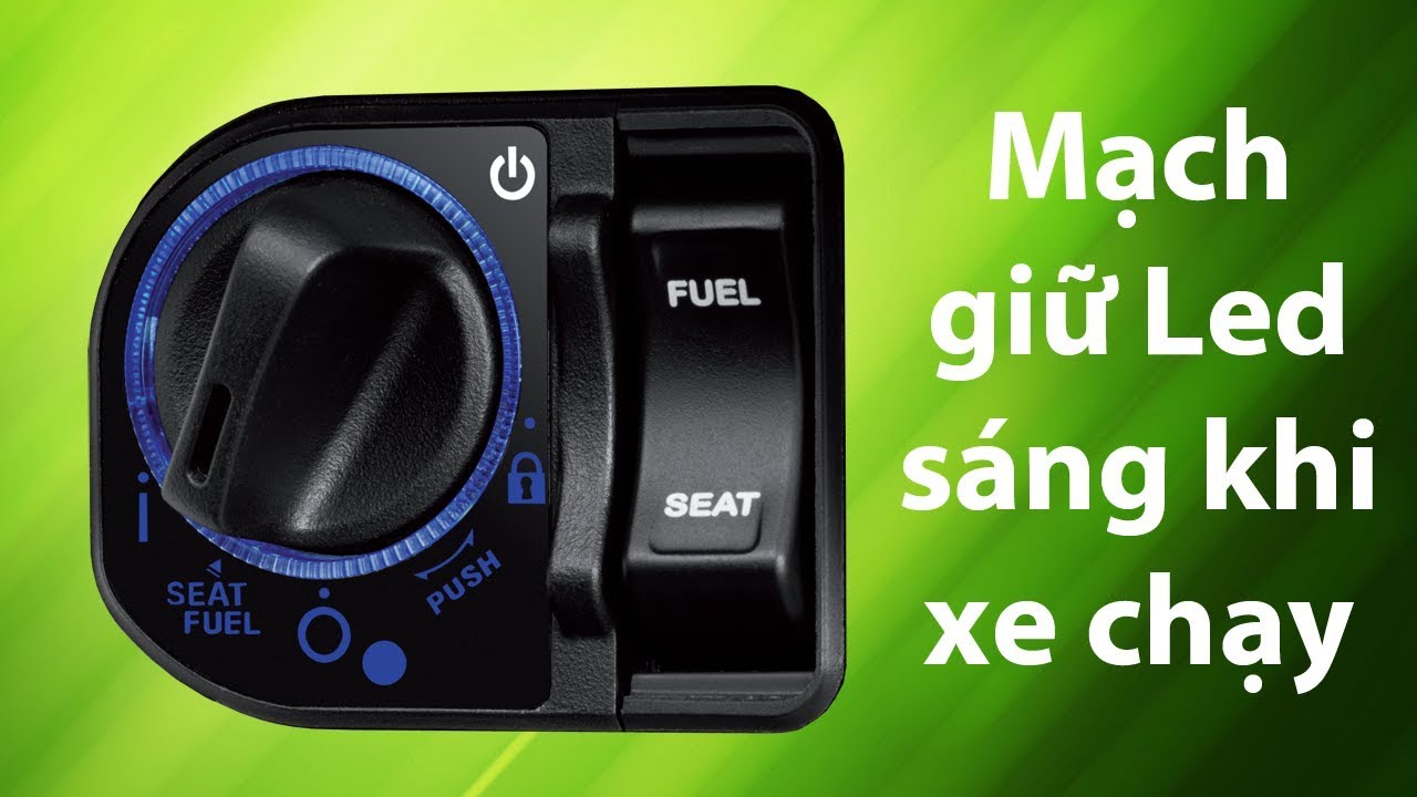 Smartkey 3T: Mạch giữ đèn ổ khóa luôn sáng khi xe chạy