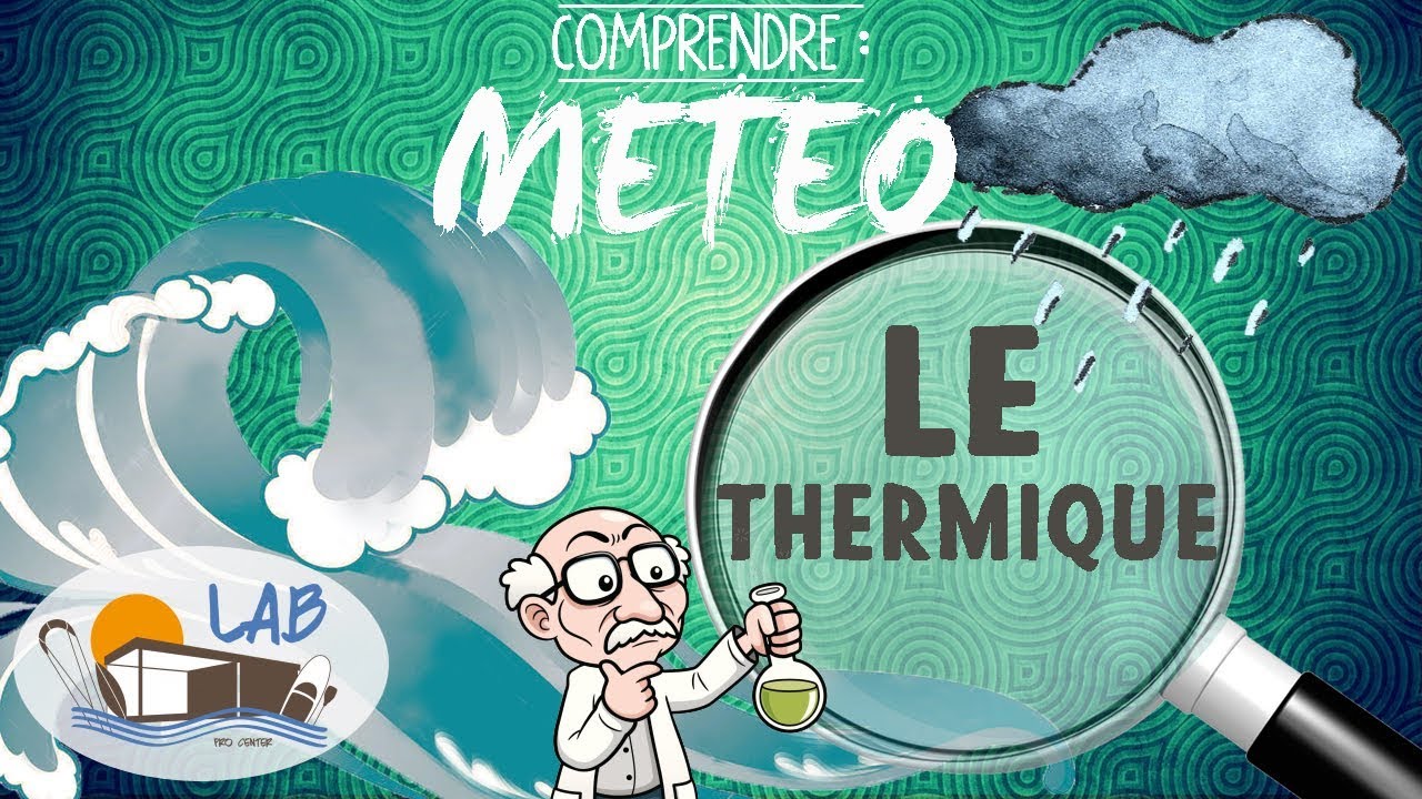 COMPRENDRE  La BRISE THERMIQUE et NE PLUS LOUPER AUCUNE SESSION Kitesurf 😀| LAB TV ⭐