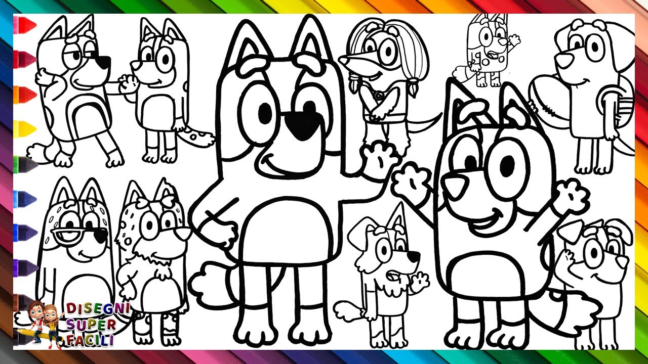 Disegna e Colora Bluey, la sua Famiglia e gli Amici 🐶🐕❤️🧡💛💚💙💜 Disegni per Bambini