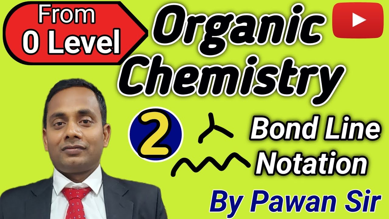 Bond line notation organic chemistry class 11th