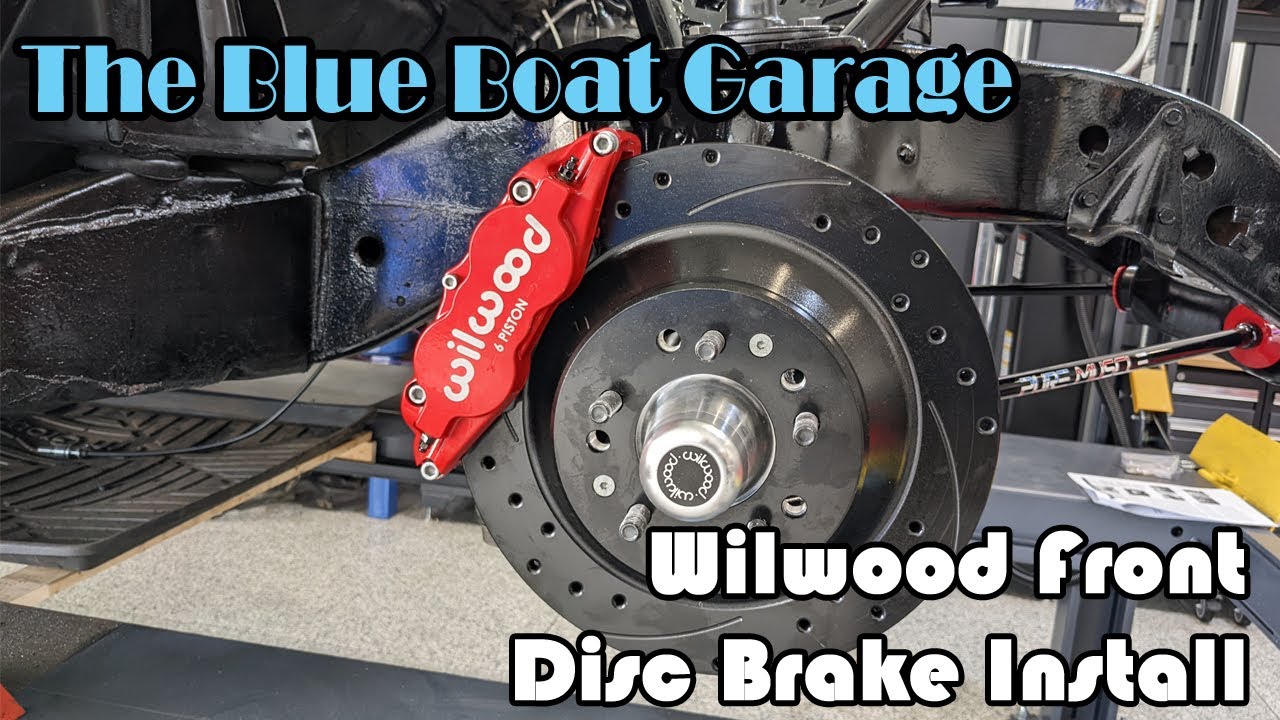 Wilwood Front Disc Brakes Install