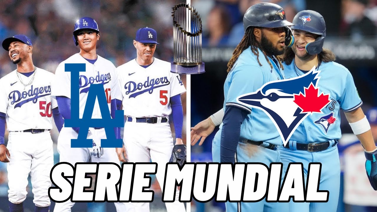 Dodgers vs Blue Jays Serie Mundial 2025 Previo y An&aacute;lisis