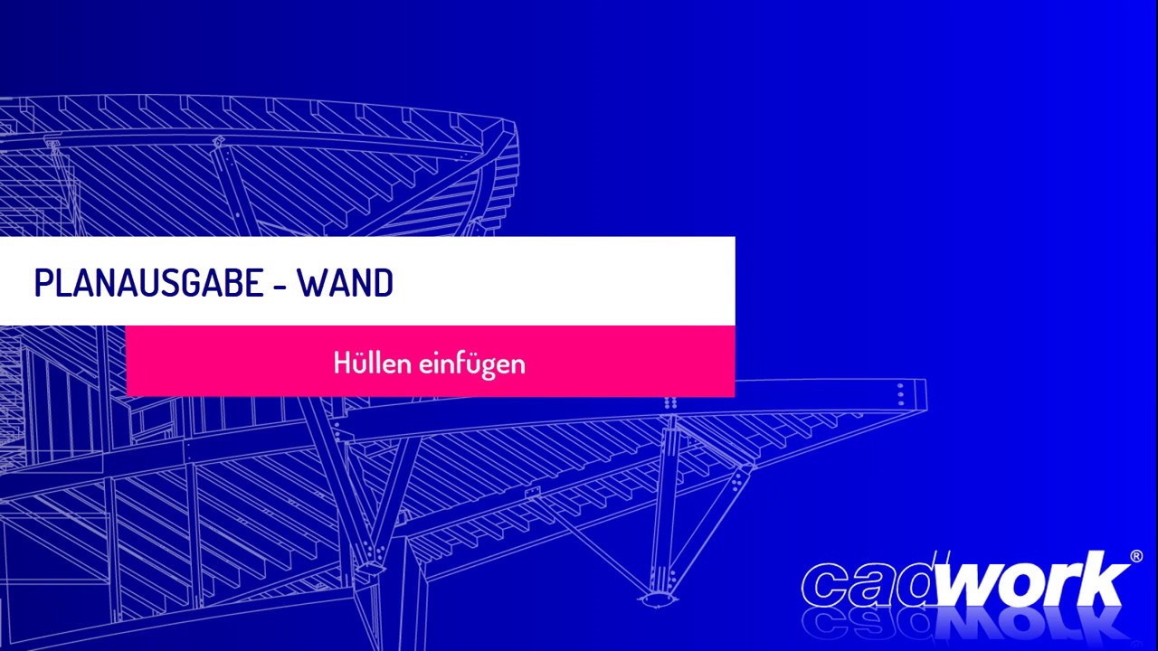 02 cadwork 3d Wand Hüllen einfügen