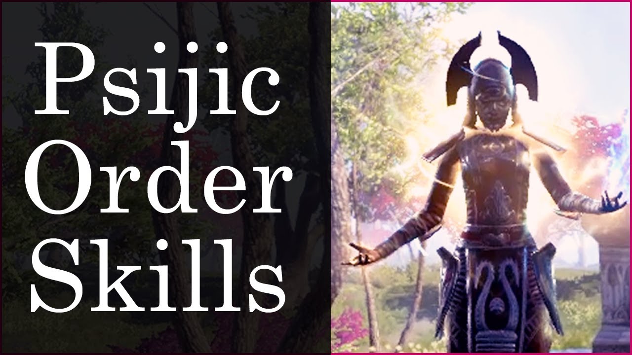 PSIJIC ORDER Skill Line - Elder Scrolls Online: SUMMERSET