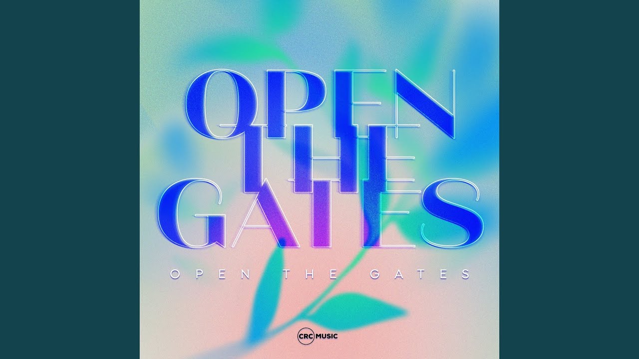 Open the Gates